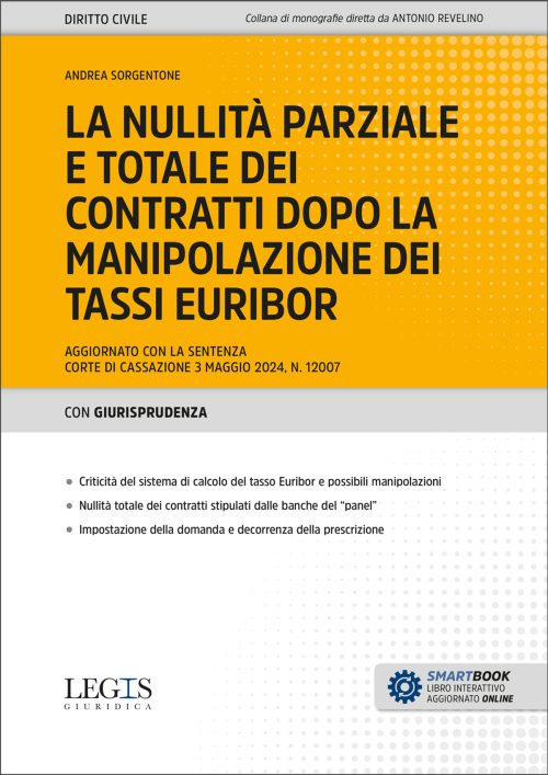 La nullità parziale e totale dei contratti dopo la manipolazione dei tassi Euribor