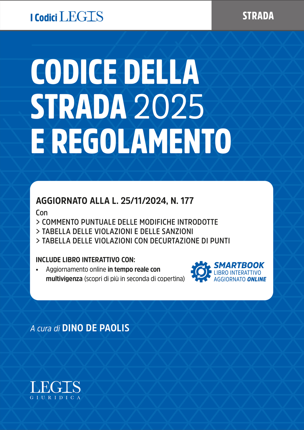 Codice della strada 2025 e Regolamento